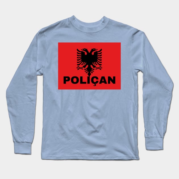 Poliçan City in Albanian Flag Long Sleeve T-Shirt by aybe7elf